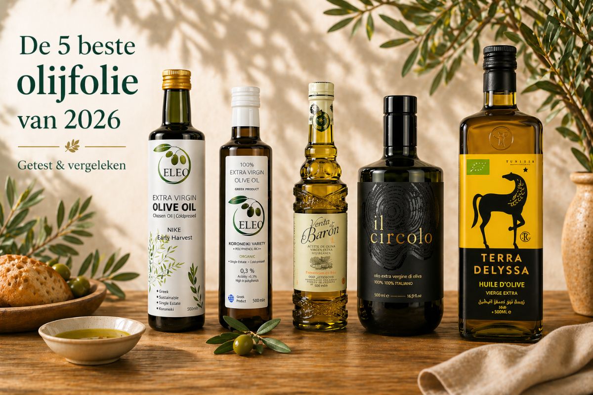 Beste olijfolie 2026? Top 5 extra vierge olijfolies